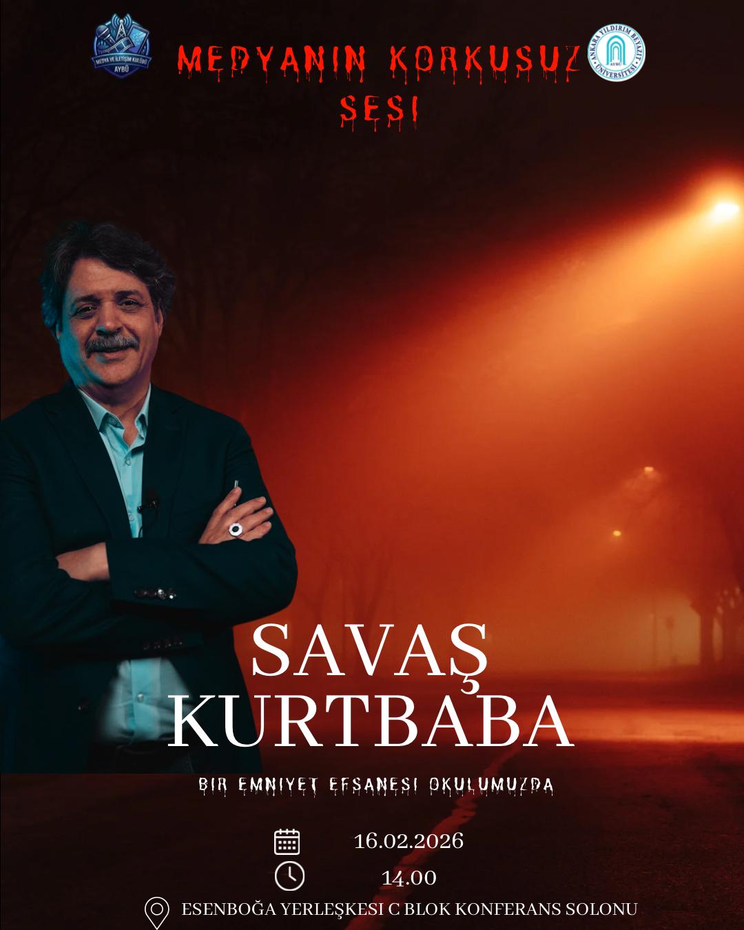 MEDYANIN KORKUSUZ SESİ SAVAŞ KURTBABA BİR EMNİYET EFSANESİ OKULUMUZDA 